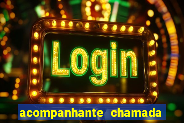 acompanhante chamada de video